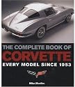 The Complete Book of Corvette: Every Model Since 1953
