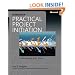 Practical Project Initiation: A Handbook with Tools (Best Practices)