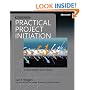 Practical Project Initiation: A Handbook with Tools (Best Practices)