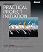 Books : Practical Project Initiation: A Handbook with Tools (Best Practices)