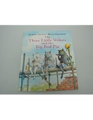 Book: the three little wolves and the big bad pig - Scholastic