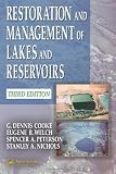 Restoration and Management of Lakes and Reservoirs, Third Edition