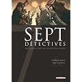 Sept d�tectives : Sept enqu�teurs d�fi�s par un myst�rieux assassin