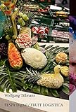 Wolfgang Tillmans: Fruit Logistica: Fespa Digital