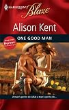Search : One Good Man (Harlequin Blaze)