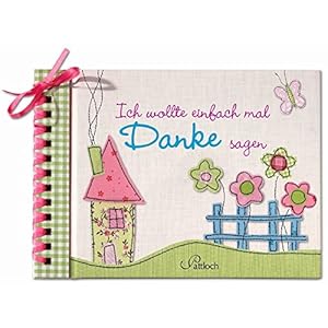 Ich wollte einfach mal Danke sagen