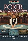 Roulette Poker & Black Jack: Tricks & Strategies