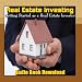 Getting Started As a Real Estate Investor