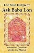 Ask Baba Lon: Answers & Questions of Life & Magick