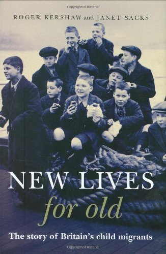 New Lives for Old: The Story of Britain's Home Children