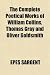 The Complete Poetical Works of William Collins, Thomas Gray and Oliver Goldsmith