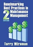 Benchmarking Best Practices in Maintenance Management