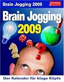 Harenberg IQ-Kalender Brain Jogging 2009: Der Kalender fuer kluge Koepfe