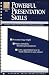 Powerful Presentation Skills - Techniques to Improve Your Presentation and Public Speaking Abilities