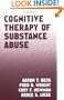 Cognitive Therapy of Substance Abuse