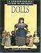 A Connoisseur's Guide to Antique Dolls (Connoisseur's Guides)
