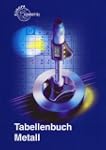 Tabellenbuch Metall (mit Formelsammlung)