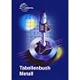 Tabellenbuch Metall (mit Formelsammlung)