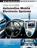 How to Install Automotive Mobile Electronic Systems (Motorbooks Workshop)