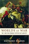 Worlds at War: The 2,500-Year Struggl...