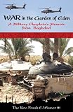 War in the Garden of Eden: A Military Chaplain's Memoir from Baghdad
