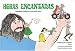Books : Horas Encantadas: Delightful Stories to Read and Enact