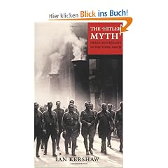 The "Hitler Myth": Image and Reality in the Third Reich