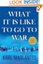 What It Is Like to Go to War