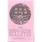 The National Button Bulletin: Vol. 57, No. 3, July 1998 by National Button Society