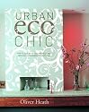 Urban Eco Chic: How to Create an Eco-Friendly Home Without Compromising on Style