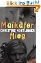 Maik�fer, flieg!: Mein Vater, das Kriegsende, Cohn und ich (Gulliver)