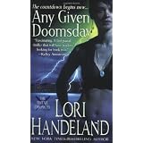 Any Given Doomsday (The Phoenix Chronicles, Book 1) ~ Lori Handeland