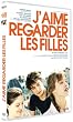 J'aime regarder les filles
