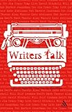 Writers talk : conversations with contemporary British novelists