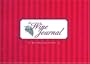 The Wine Journal: Wine Recording System (Anthologies)