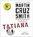 Tatiana: An Arkady Renko Novel