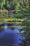 Healing is Voltage: Healing Eye Diseases