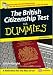The British Citizenship Test For Dummies&reg;, 2nd Edition