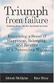 Triumph from Failure: Lessons from Life for Business Success