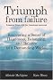 Triumph from Failure: Lessons from Life for Business Success