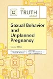 The truth about sexual behavior and unplanned pregnancy