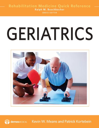 Geriatrics (Rehabilitation Medicine Quick Reference)