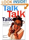 Talk, Talk, Talk: The Cultural Life of Everyday Conversation