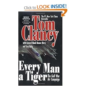 Every Man A Tiger Tom Clancy