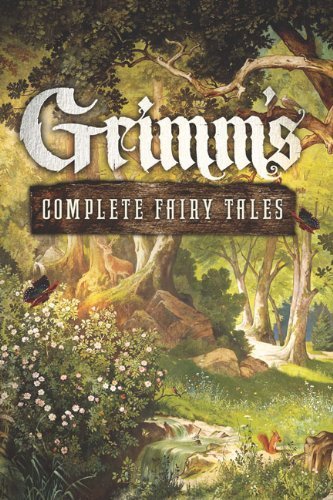 Grimm's Complete Fairy Tales (Fall River Classics) by The Brothers Grimm (2012) Hardcover