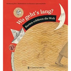 Wo geht's lang?: Karten erkl�ren die Welt