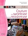 Guide de couture à la surjeteuse et à la recouvreuse