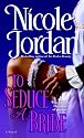 To Seduce a Bride (Courtship Wars, Book 3)
