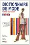 Dictionnaire de mode fran�ais-anglais : Mode, habillement, couleur