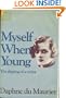 Myself when young: The shaping of a writer